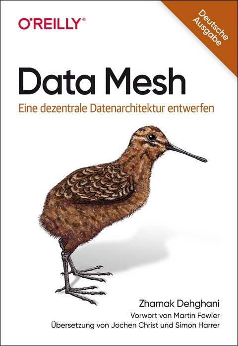 Data Mesh - Zhamak Dehghani, Jochen Christ, Simon Harrer