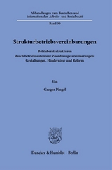 Strukturbetriebsvereinbarungen - Gregor Pingel