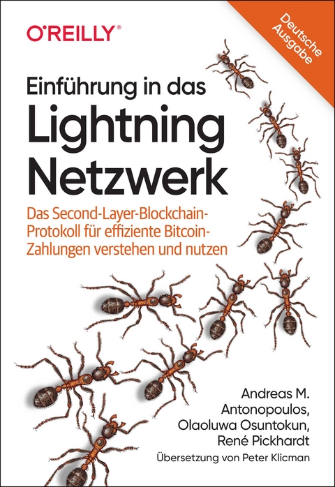 Einführung in das Lightning Netzwerk - Andreas M. Antonopoulos, Olaoluwa Osuntokun, René Pickhardt, Peter Klicman