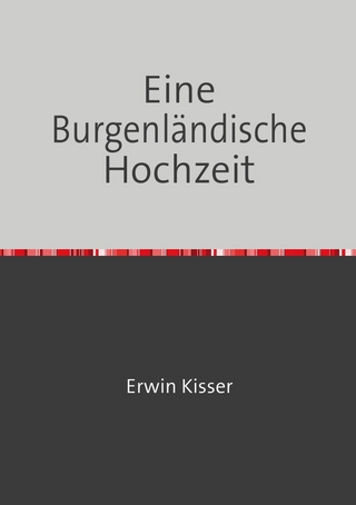 Eine Burgenländische Hochzeit