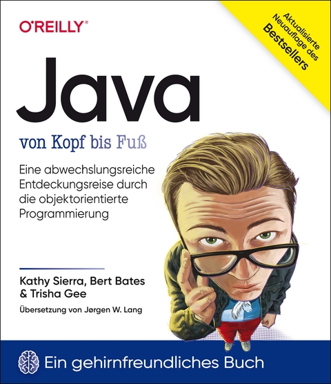 Java von Kopf bis Fuß - Kathy Sierra, Bert Bates, Trisha Gee, Jørgen W. Lang