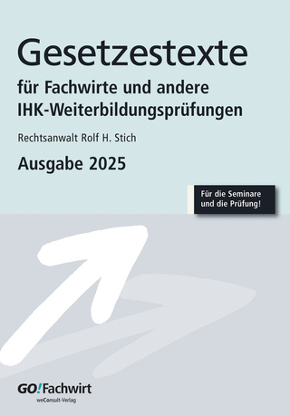Gesetzestexte für Fachwirte Ausgabe 2025