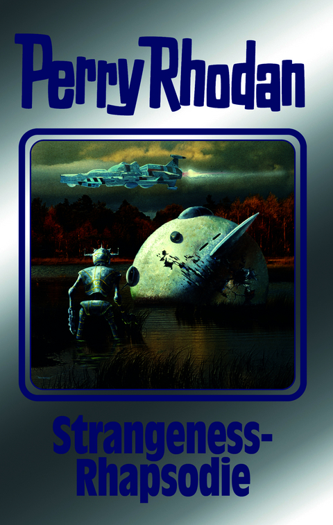 Strangeness-Rhapsodie - Perry Rhodan