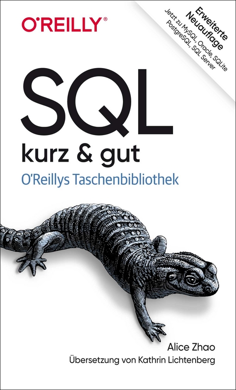 SQL – kurz & gut - Alice Zhao, Kathrin Lichtenberg