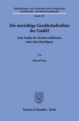 Die unrichtige Gesellschafterliste der GmbH - Manuel May