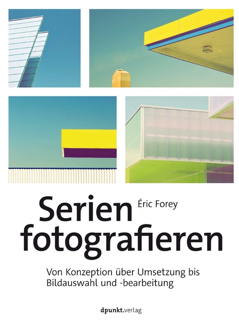 Serien fotografieren - &Eacute;ric Forey, Susanne Ochs