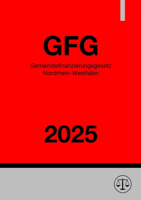 Gemeindefinanzierungsgesetz Nordrhein-Westfalen - GFG NRW 2025 - Ronny Studier