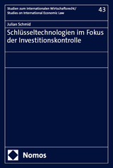 Schlüsseltechnologien im Fokus der Investitionskontrolle - Julian Schmid