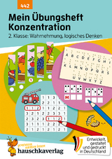 Mein &Uuml;bungsheft Konzentration 2. Klasse &ndash; Wahrnehmung, logisches Denken - Agnes Spiecker