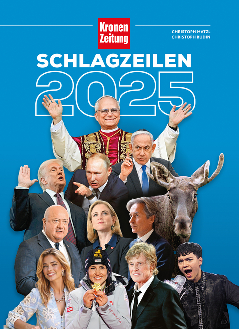 Schlagzeilen 2025 - Christoph Budin, Christoph Matzl