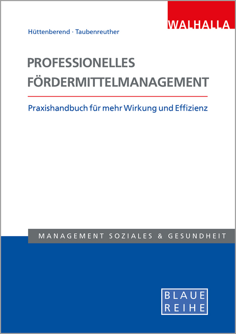 Professionelles Fördermittelmanagement - Sarah Hüttenberend, Nina Taubenreuther