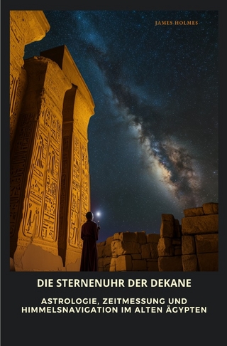 Die Sternenuhr der Dekane