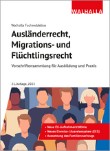 Ausl&auml;nderrecht, Migrations- und Fl&uuml;chtlingsrecht - 