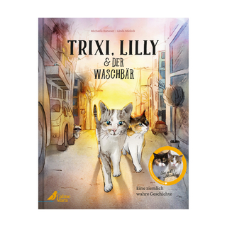 Trixi, Lilly und der Waschbär