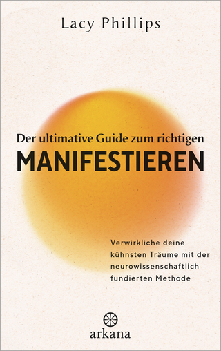 Der ultimative Guide zum richtigen Manifestieren