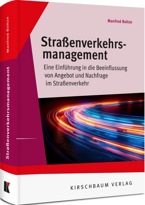 Stra&szlig;enverkehrsmanagement - Manfred Boltze