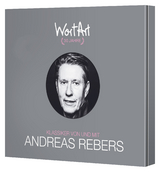 30 Jahre WortArt &ndash; Klassiker von und mit Andreas Rebers - Andreas Rebers