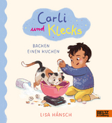 Carli und Klecks backen einen Kuchen - Lisa H&auml;nsch