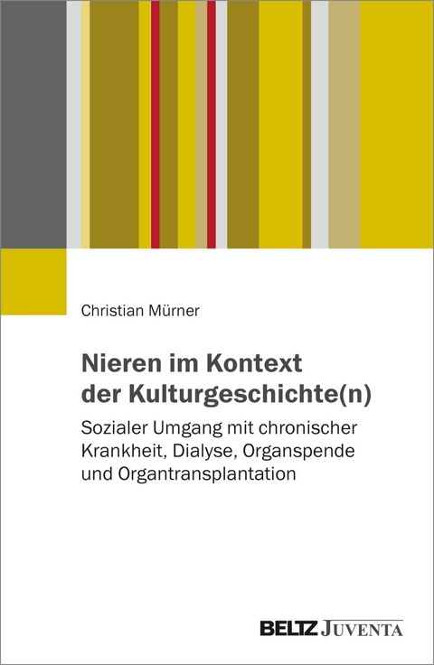 Nieren im Kontext der Kulturgeschichte(n) - Christian Mürner