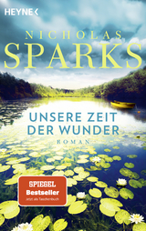 Unsere Zeit der Wunder - Nicholas Sparks