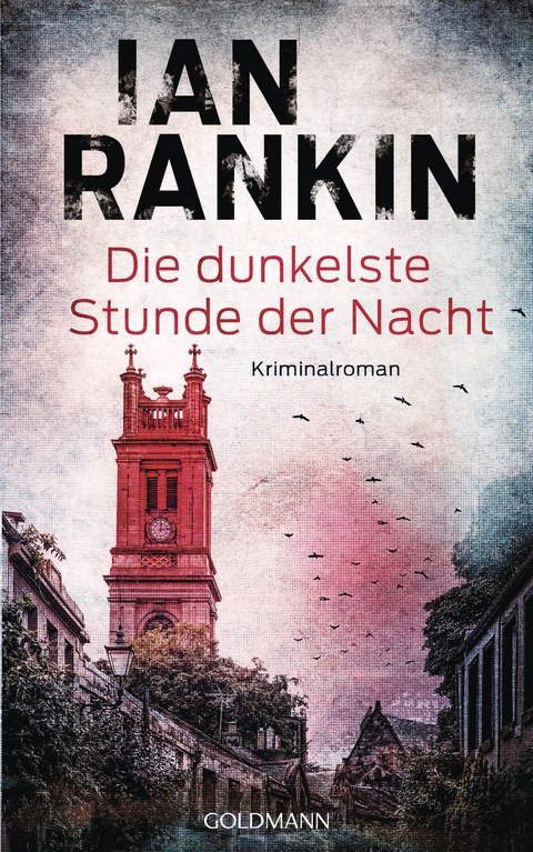 Die dunkelste Stunde der Nacht - Ian Rankin