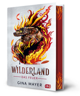 Wilderland &ndash; Das Feuer - Gina Mayer