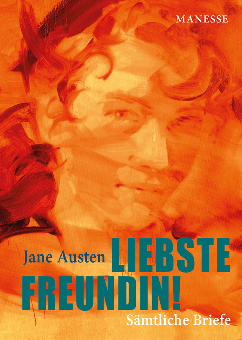 Liebste Freundin! - Jane Austen