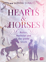 Hearts & Horses &ndash; Reiten, Rockstar und das gro&szlig;e Gl&uuml;ck - Sabrina Qunaj