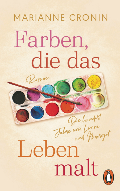 Farben, die das Leben malt - Marianne Cronin