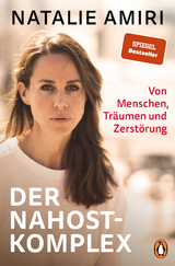 Der Nahost-Komplex - Natalie Amiri