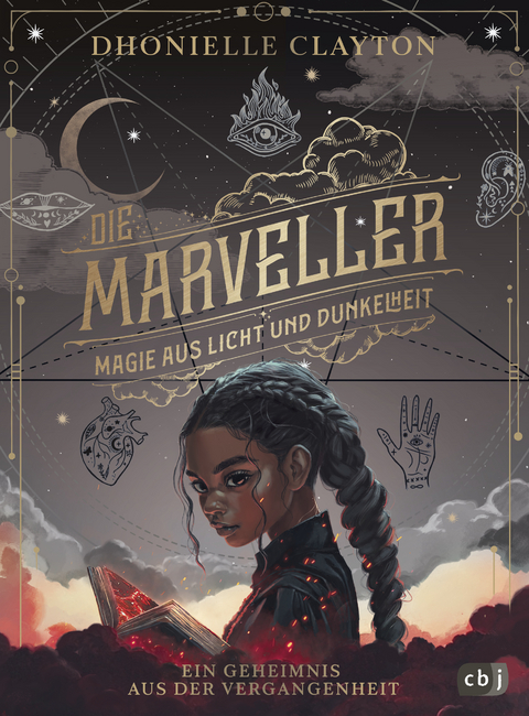 Die Marveller. Magie aus Licht und Dunkelheit &ndash; Ein Geheimnis aus der Vergangenheit - Dhonielle Clayton