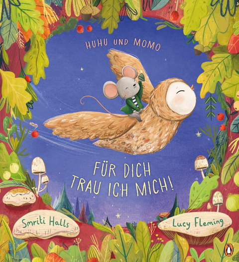 Huhu und Momo &ndash; F&uuml;r dich trau ich mich! - Smriti Halls