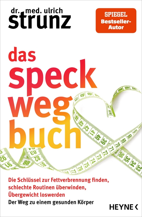 Das Speck-weg-Buch - Ulrich Strunz