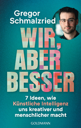 Wir, aber besser - Gregor Schmalzried