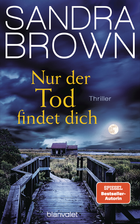 Nur der Tod findet dich - Sandra Brown