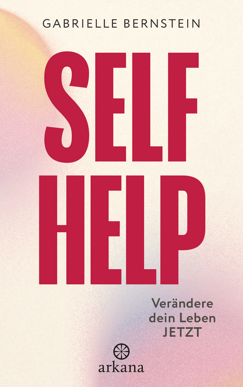 Self help - Gabrielle Bernstein