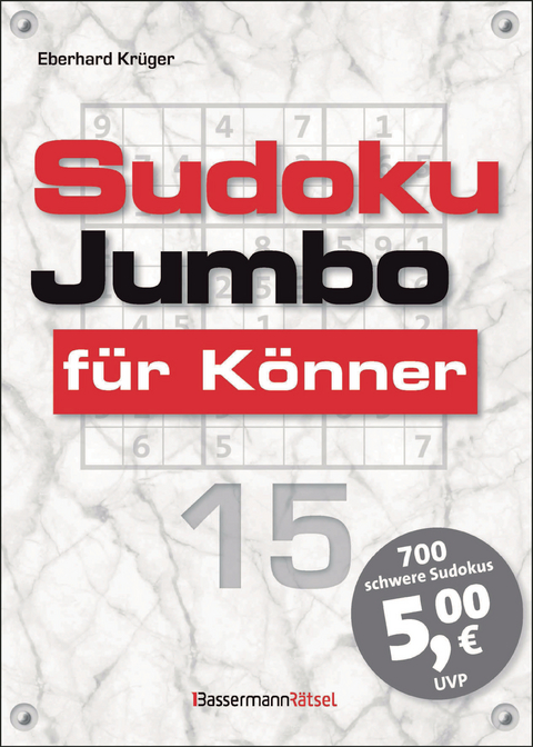 Sudokujumbo f&uuml;r K&ouml;nner 15 - Eberhard Kr&uuml;ger