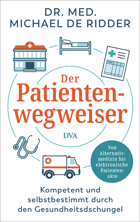 Der Patientenwegweiser - Michael de Ridder