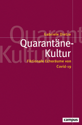 Quarant&auml;ne-Kultur - Gabriele Dietze