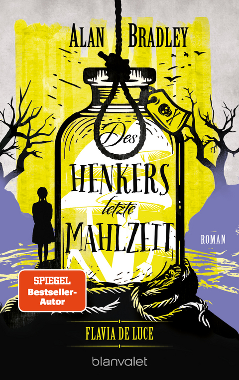 Flavia de Luce 11 - Des Henkers letzte Mahlzeit - Alan Bradley