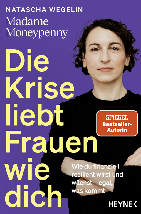 Die Krise liebt Frauen wie dich - Natascha Wegelin