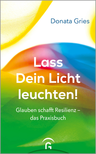 Lass Dein Licht leuchten!