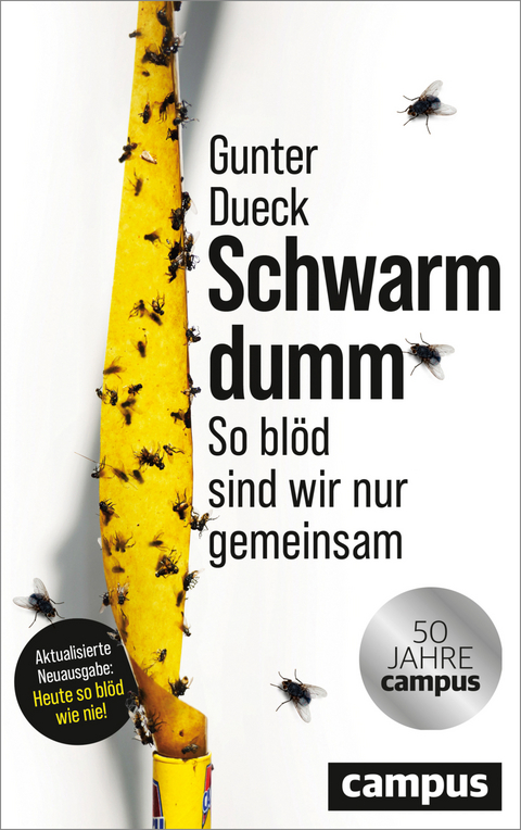 Schwarmdumm - Gunter Dueck