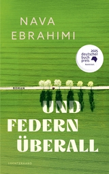 Und Federn &uuml;berall - Nava Ebrahimi