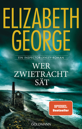 Wer Zwietracht s&auml;t - Elizabeth George