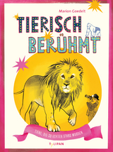 Tierisch ber&uuml;hmt - Marion Goedelt