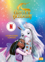 Unicorn Academy &ndash; Legend&auml;rer Sommer - 