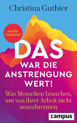Das war die Anstrengung wert!
