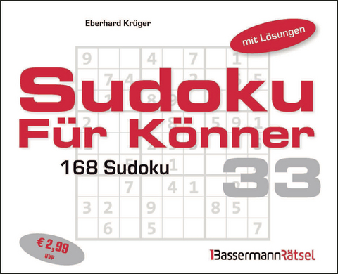 Sudoku f&uuml;r K&ouml;nner 33 (5 Exemplare &agrave; 2,99 &euro;) - Eberhard Kr&uuml;ger