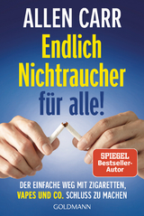 Endlich Nichtraucher f&uuml;r alle! - Allen Carr